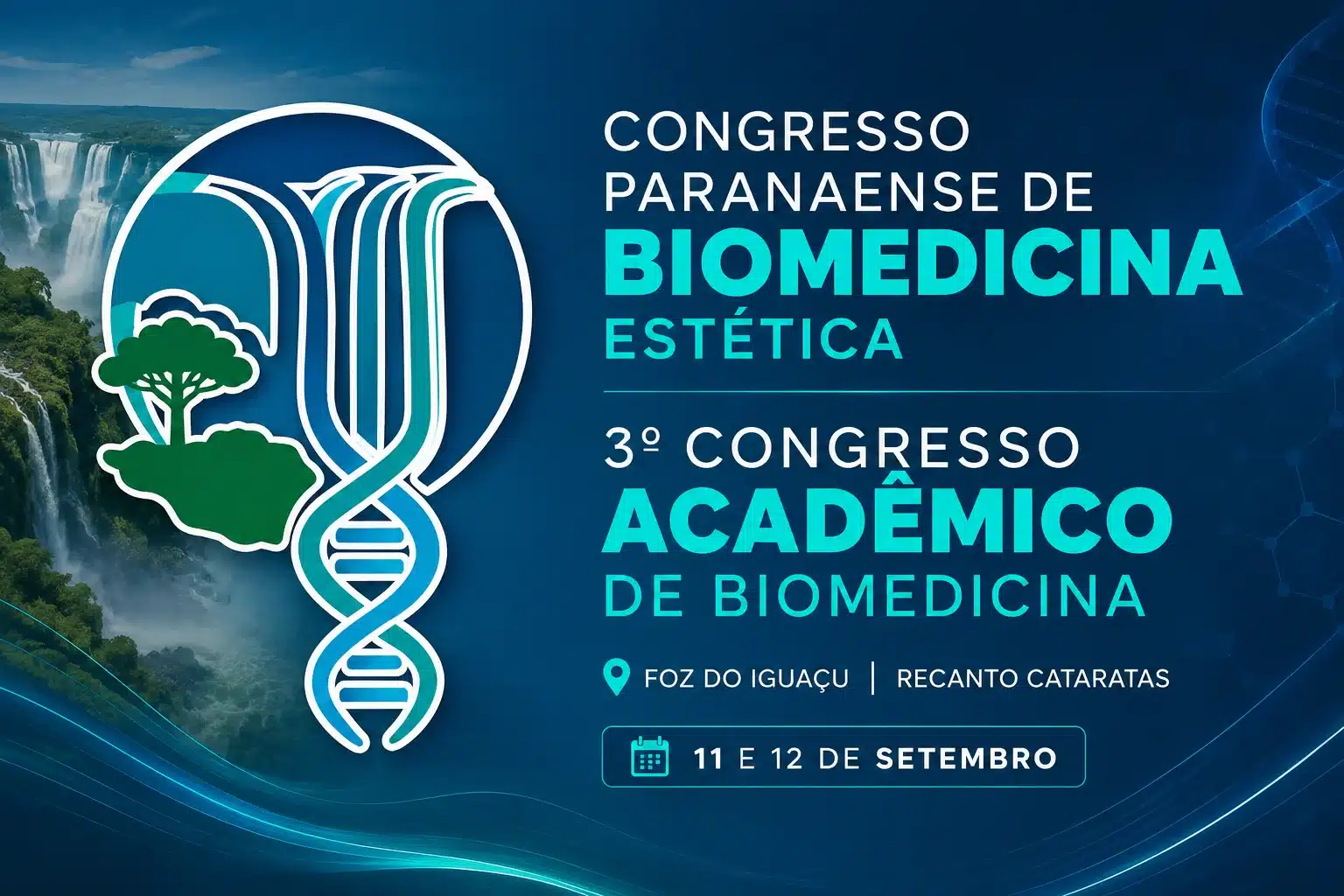 Congresso Paranaense de Biomedicina Estética e 3º Congresso Acadêmico de Biomedicina.